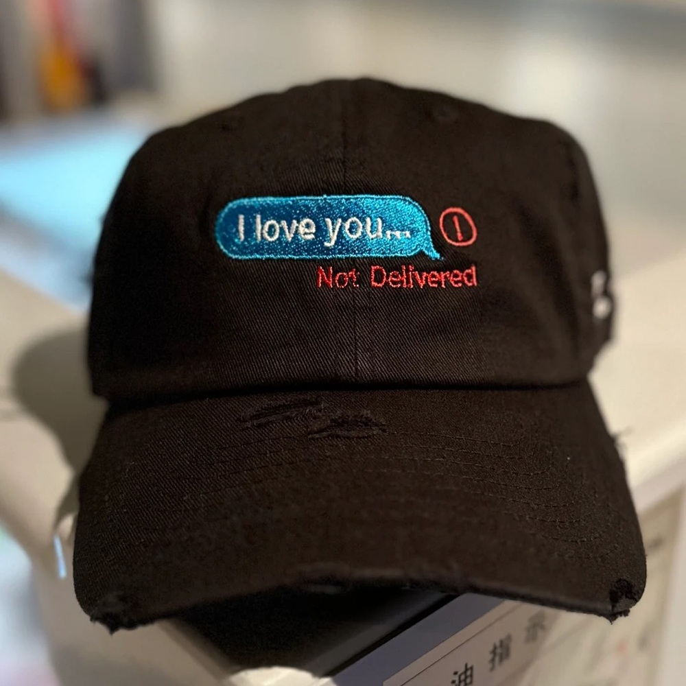 I Love You "Not Delivered" Dad Cap Hat
